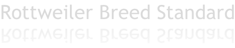 Rottweiler Breed Standard