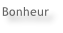 Bonheur