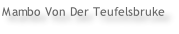 Mambo Von Der Teufelsbruke