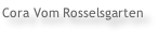 Cora Vom Rosselsgarten