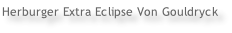 Herburger Extra Eclipse Von Gouldryck